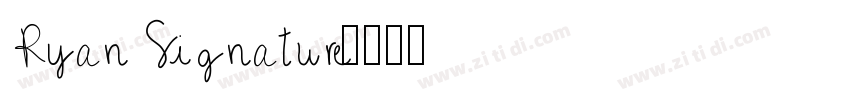 Ryan Signature字体转换